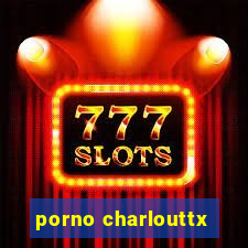 porno charlouttx